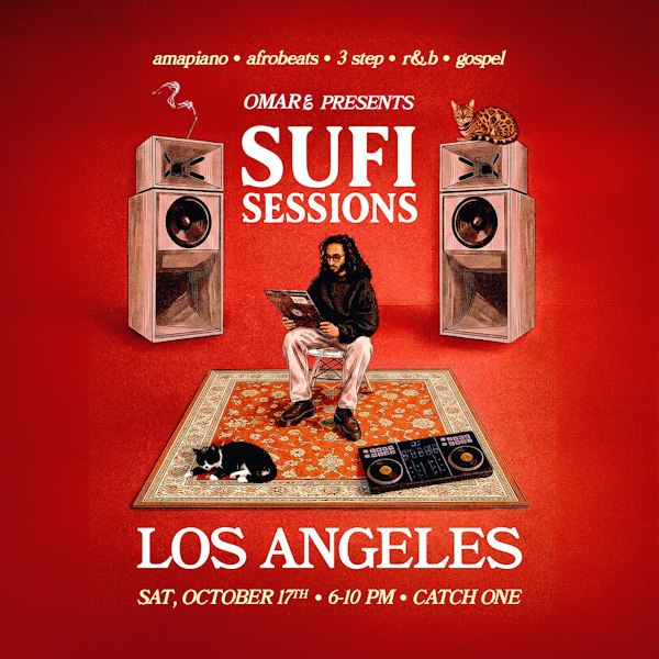 Omar ؏ Presents: Sufi Sessions Los Angeles