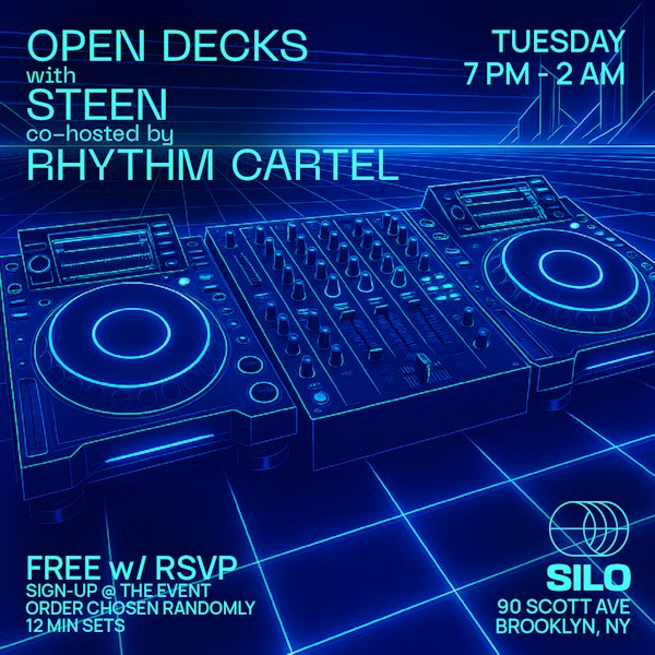 Open Decks w/ Steen & Rhythm Cartel