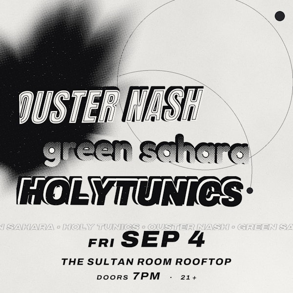 Ouster Nash, Green Sahara, Holy Tunics