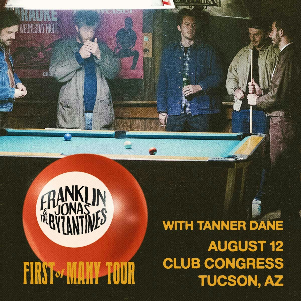 Franklin Jonas & The Byzantines – First of Many Tour