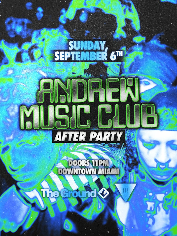 Andrew Music Club After Party