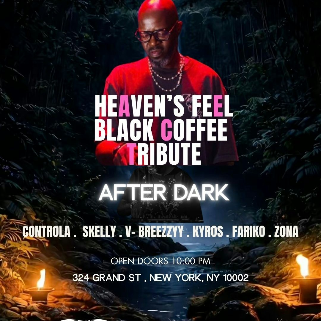 Heaven's Feel After Dark: Black Coffee Tribute