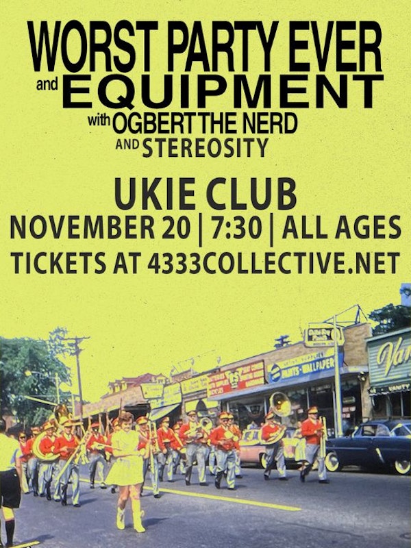 Worst Party Ever, Equipment, Ogbert the Nerd, more