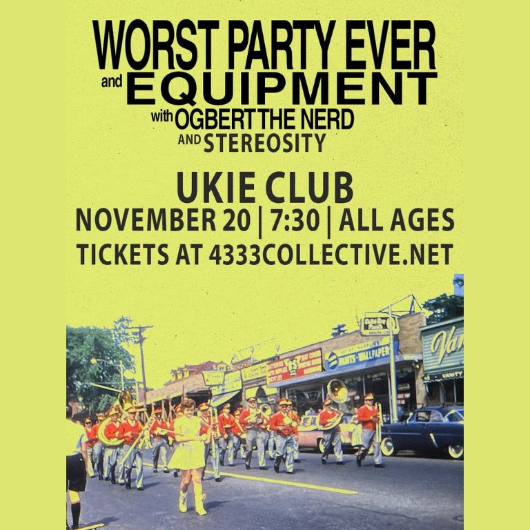 Worst Party Ever, Equipment, Ogbert the Nerd, more