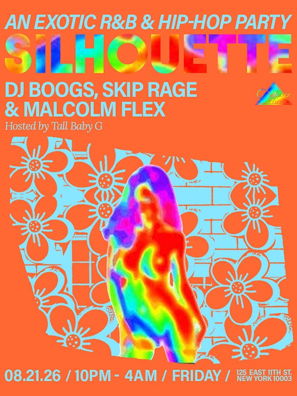 Silhouette "An Exotic R&B + Hip-Hop Party"