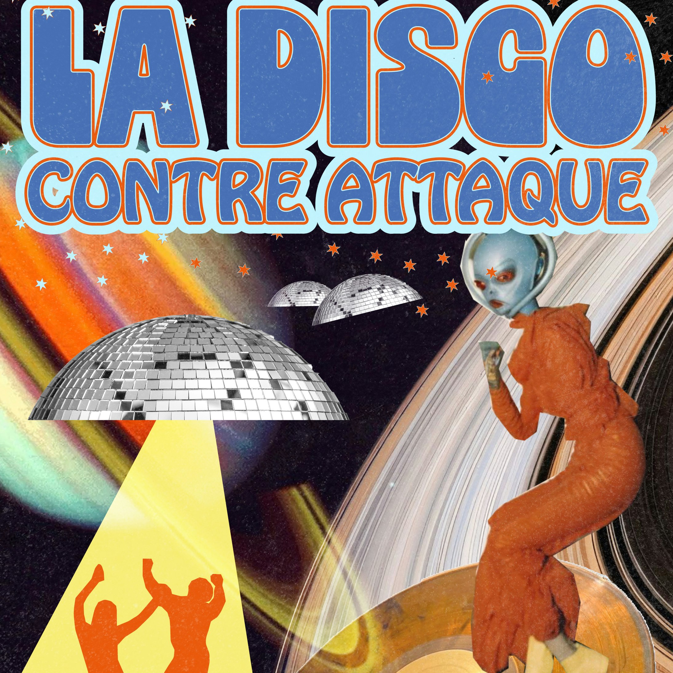 LA GRANDE FÊTE : LA DISCO CONTRE ATTAQUE