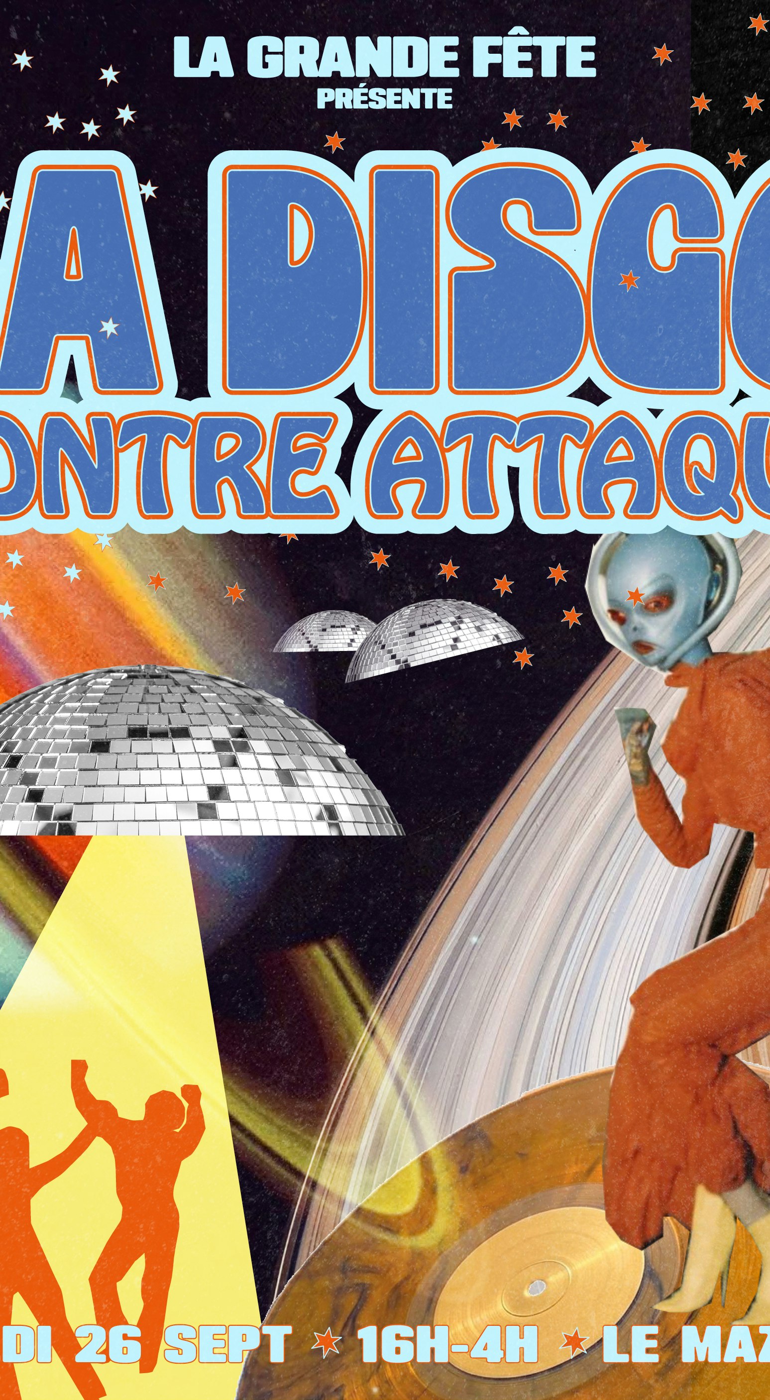 LA GRANDE FÊTE : LA DISCO CONTRE ATTAQUE