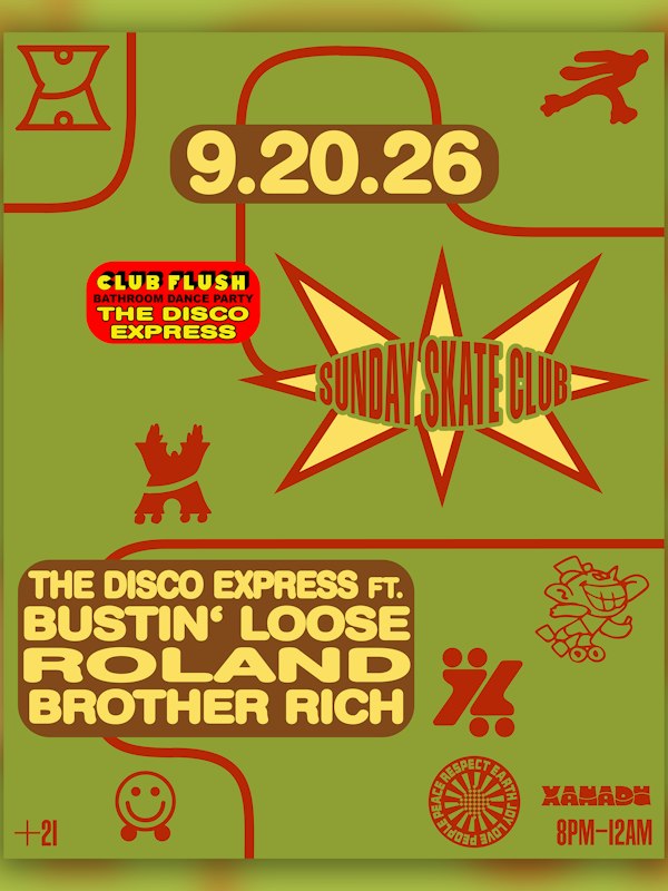 Sunday Skate Club: The Disco Express ft. Bustin' Loose, Roland & Brother Rich (skate)