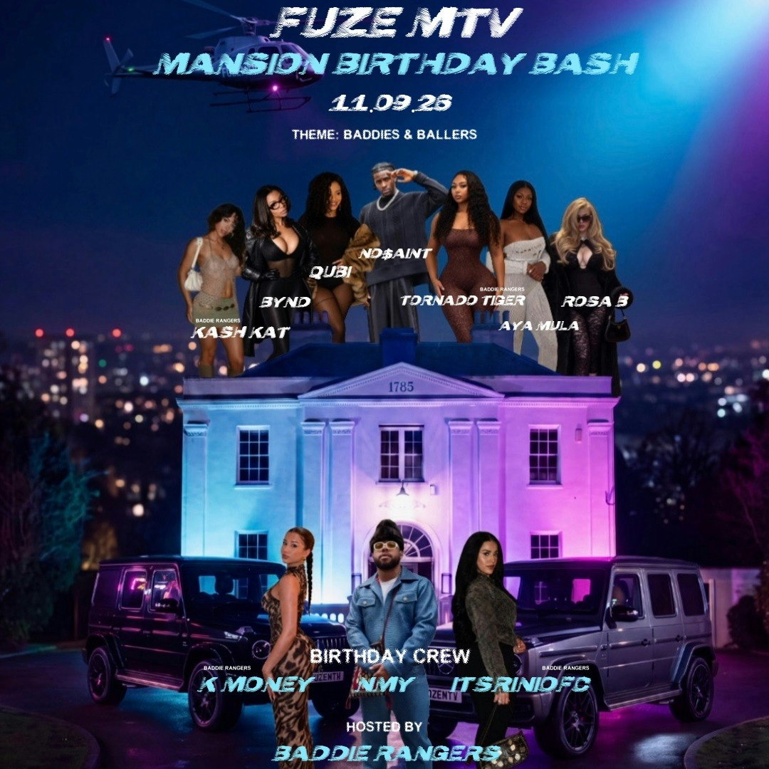 FUZEMTV MANSION BIRTHDAY BASH