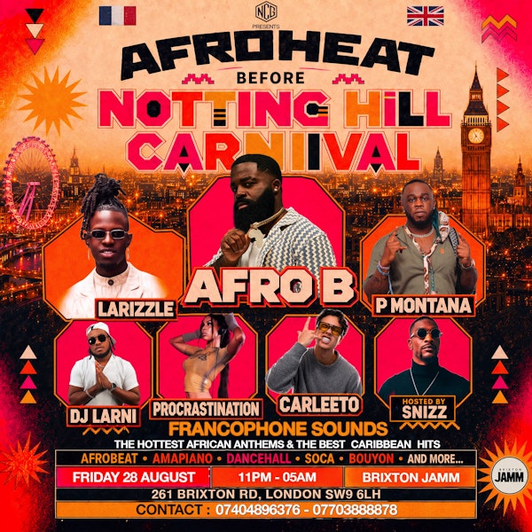 AFROHEAT LONDON - CARNIVAL WEEKEND
