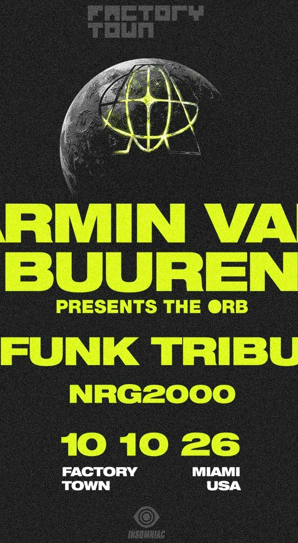 Armin van Buuren presents The Orb at Factory Town