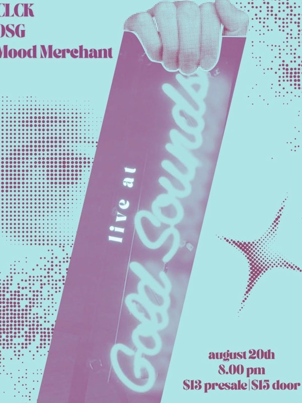 CLCK // OSG // Mood Merchant