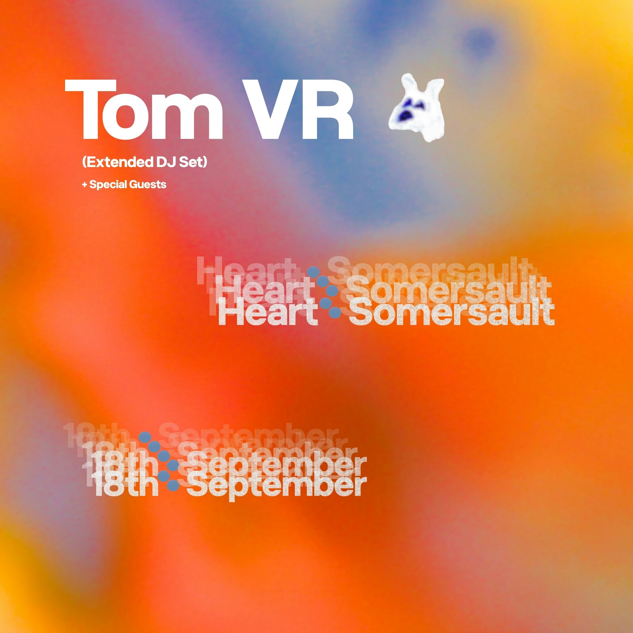 Tom VR + Special Guests