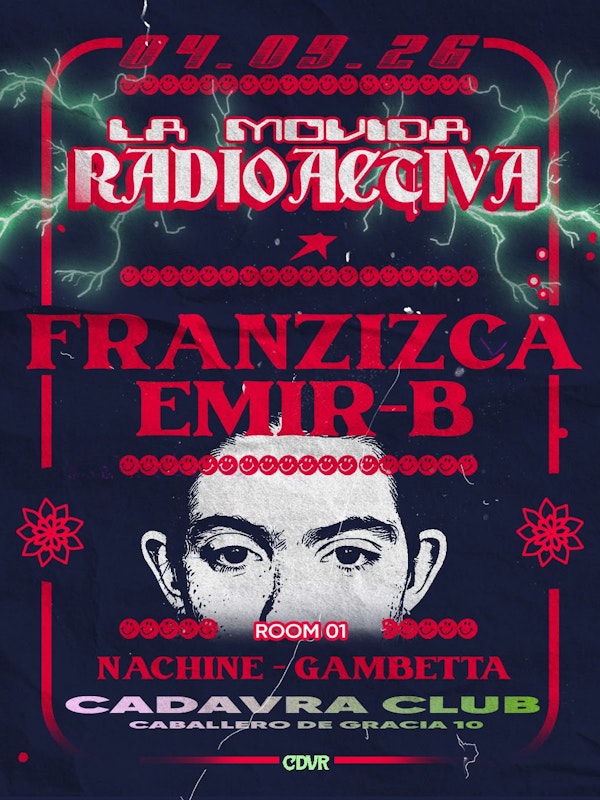 La Movida Radioactiva w/ Franzizca