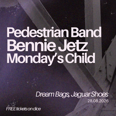 Pedestrian Band / Bennie Jetz / Monday's Child