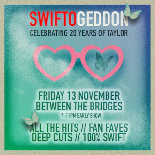 Swiftogeddon - The Taylor Themed Club Night