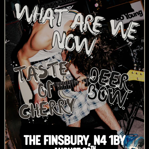 WAWN, Taste of Cherry, Deer Bow