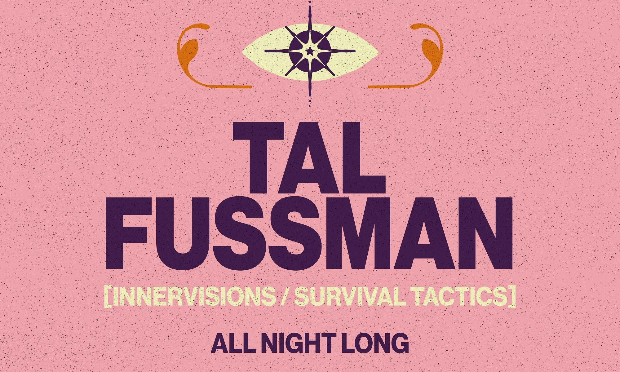Tal Fussman All Night Long at Do Not Sit On The Furniture