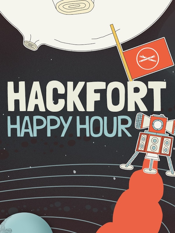 Hackfort Happy Hour