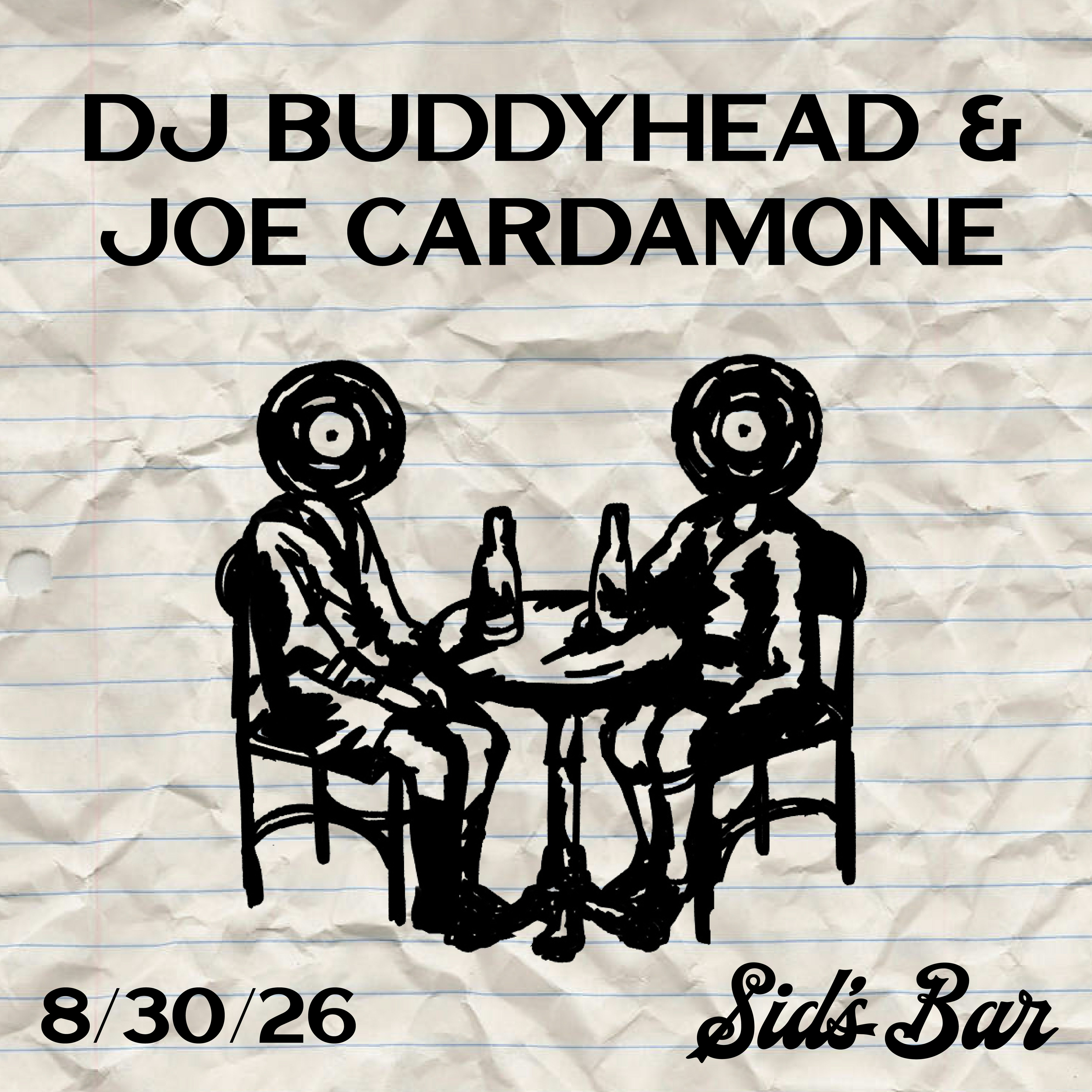 DJ Buddyhead & Joe Cardamone