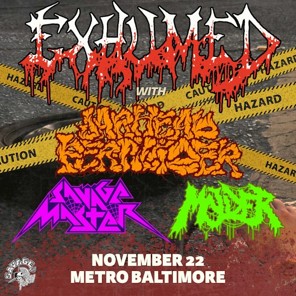 EXHUMED w/ Jarhead Fertilizer, Savage Master and Molder