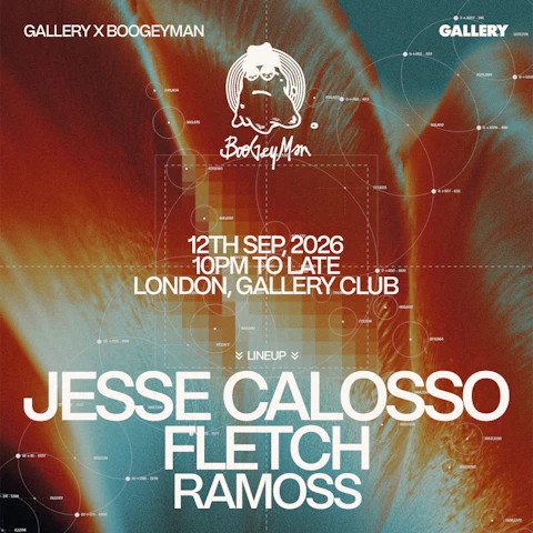 Boogeyman presents: Jesse Calosso & Fletch (London Special)