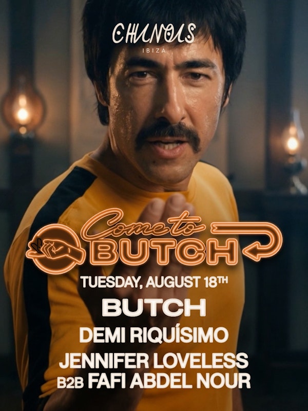 Come to Butch: Butch, Demi Riquísimo, Jennifer Loveless b2b Fafi Abdel Nour