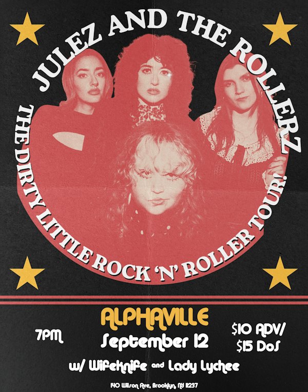 Julez and the Rollerz, WifeKnife, Lady Lychee