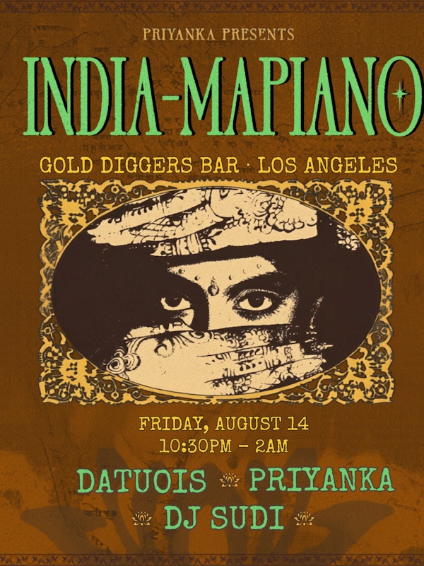 Priyanka Presents: India-mapiano Los Angeles