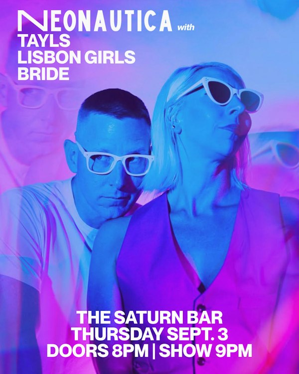 Neonautica, Tayls, Lisbon Girls, Bride
