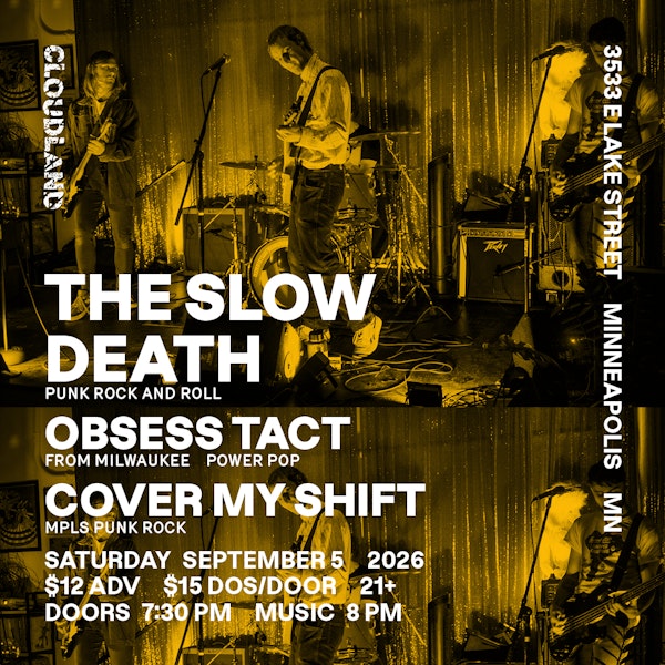 The Slow Death, Obsess Tact, Cover My Shift