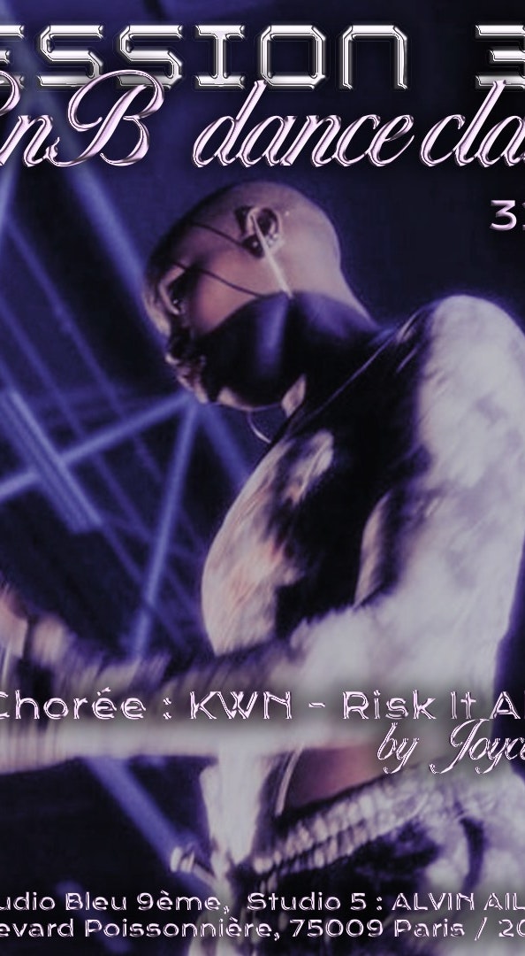 Session 32 R&B Dance Class / Kwn - Risk It All