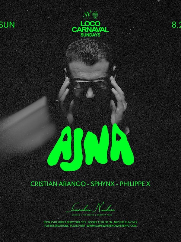 Ajna | Loco Carnaval Sundays