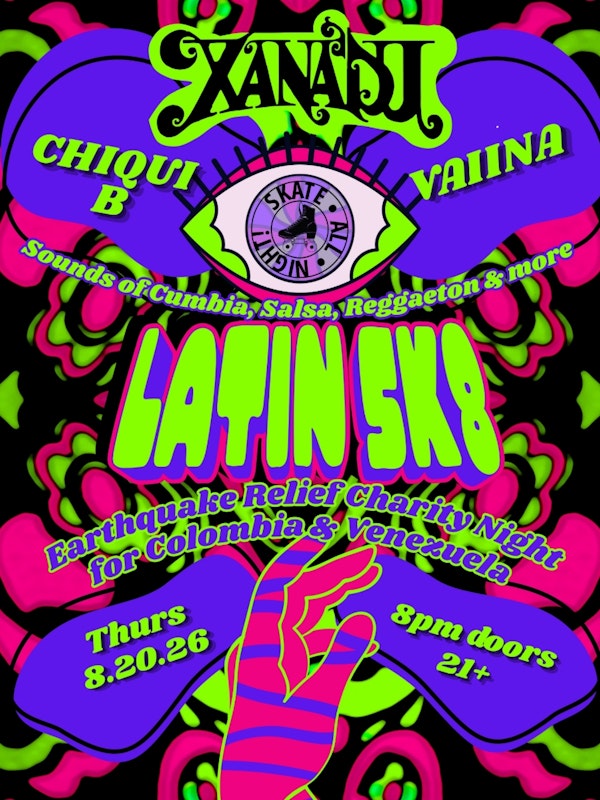Latin SK8 ft. Chiqui B & VAIINA: Earthquake Relief Charity Night for Colombia & Venezuela (skate)