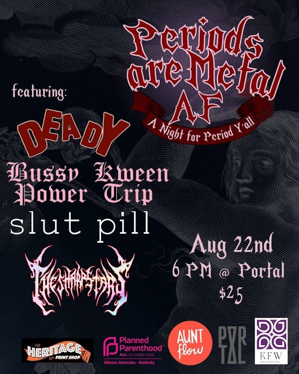 Periods are Metal AF - A Night for Period Y'all