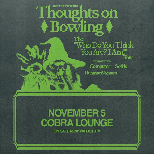 Thoughts on Bowling / Computer / Softly / HummusVacuum