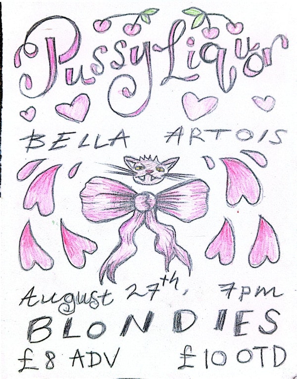 Pussy Liquor x Bella Artois