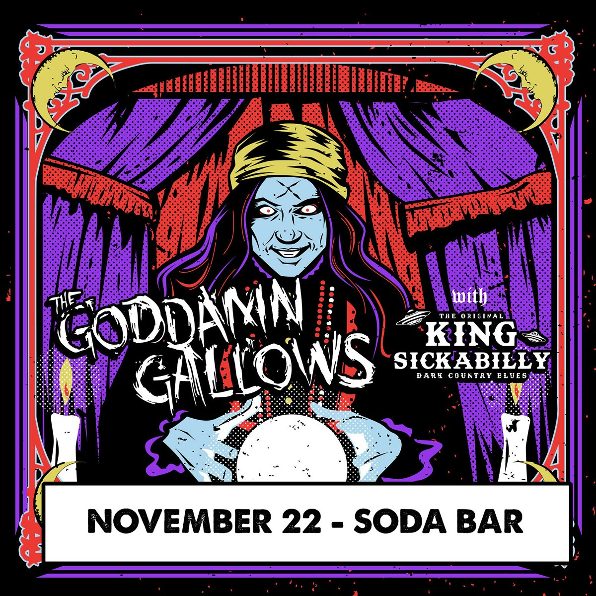 The Goddamn Gallows, King Sickabilly