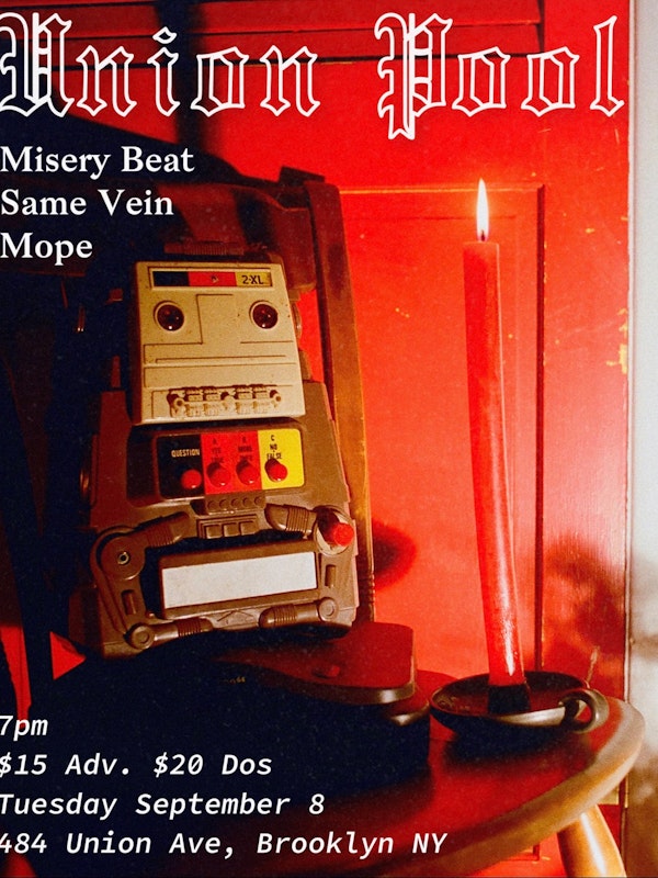 Misery Beat • Same Vein • Mope