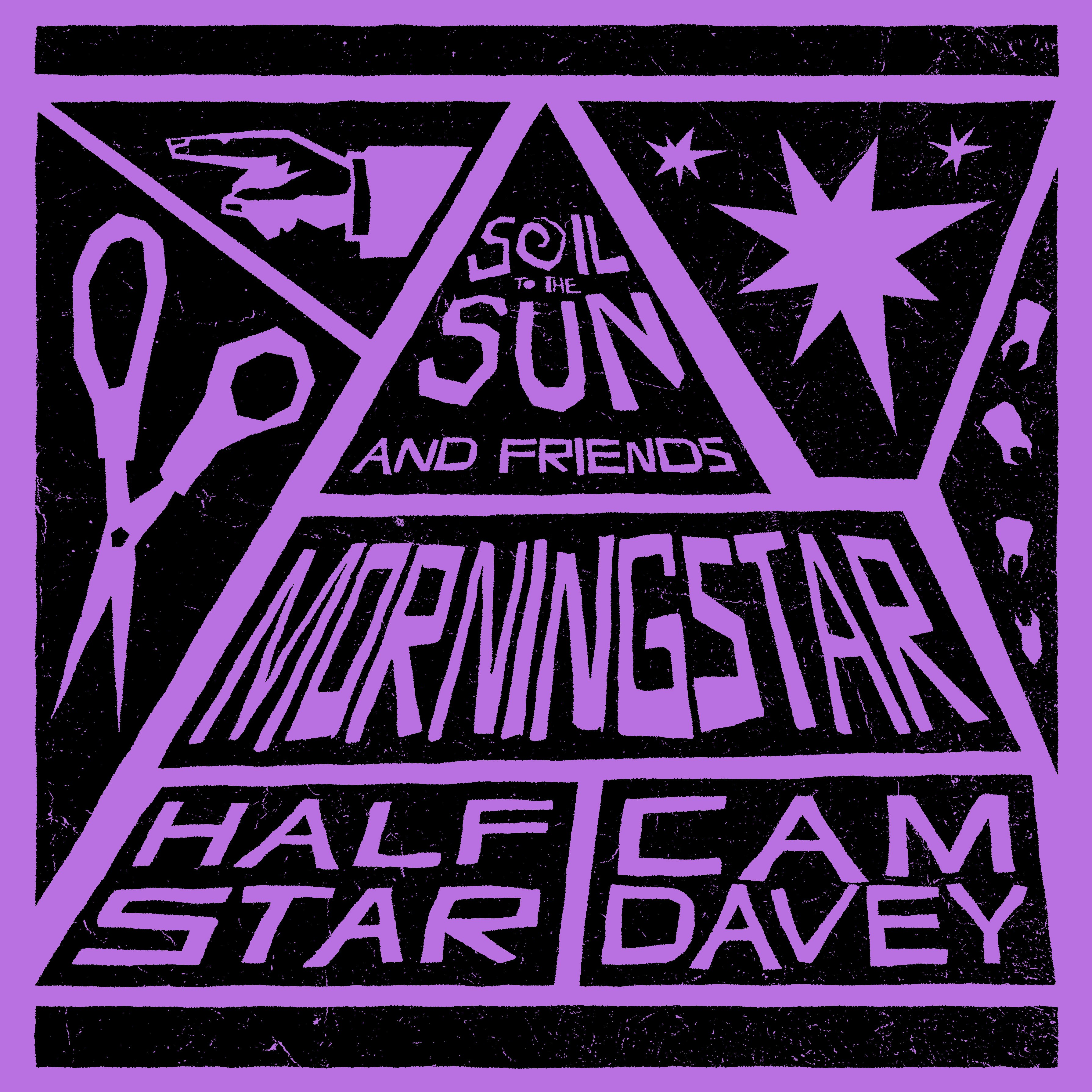 Soil To The Sun & Friends