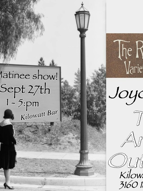 The Robley; D Variety Show w/ Joyce Lee & The Angry Outlaws