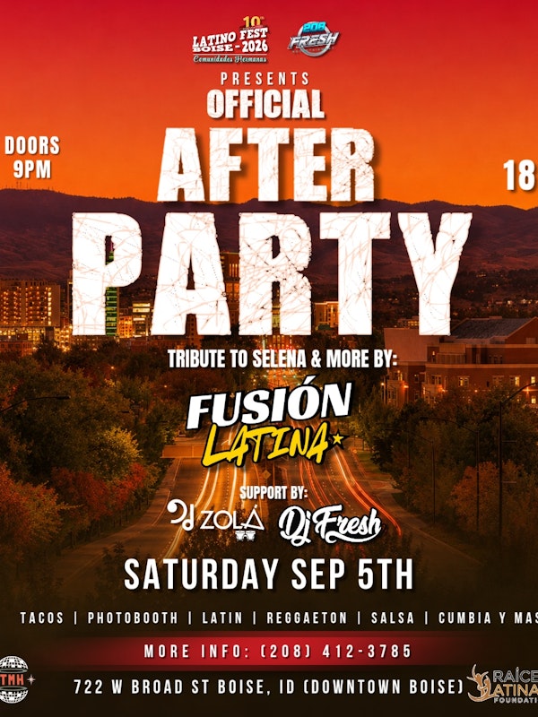 Official Latino Fest Boise After Party