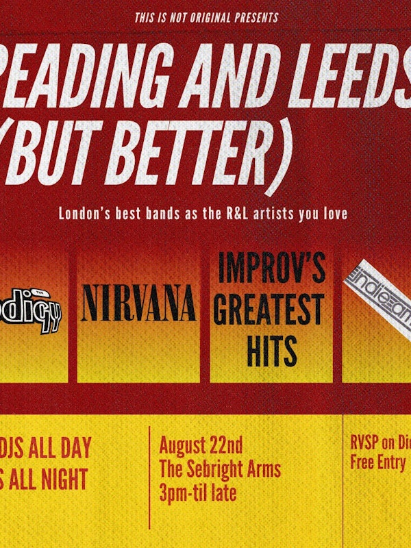 Reading and Leeds (but better)