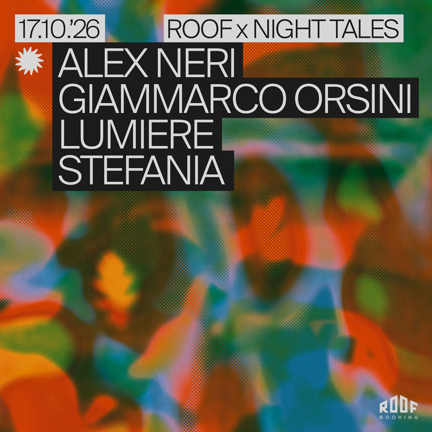 Roof: Giammarco Orsini, Alex Neri, Lumiere & Stefania