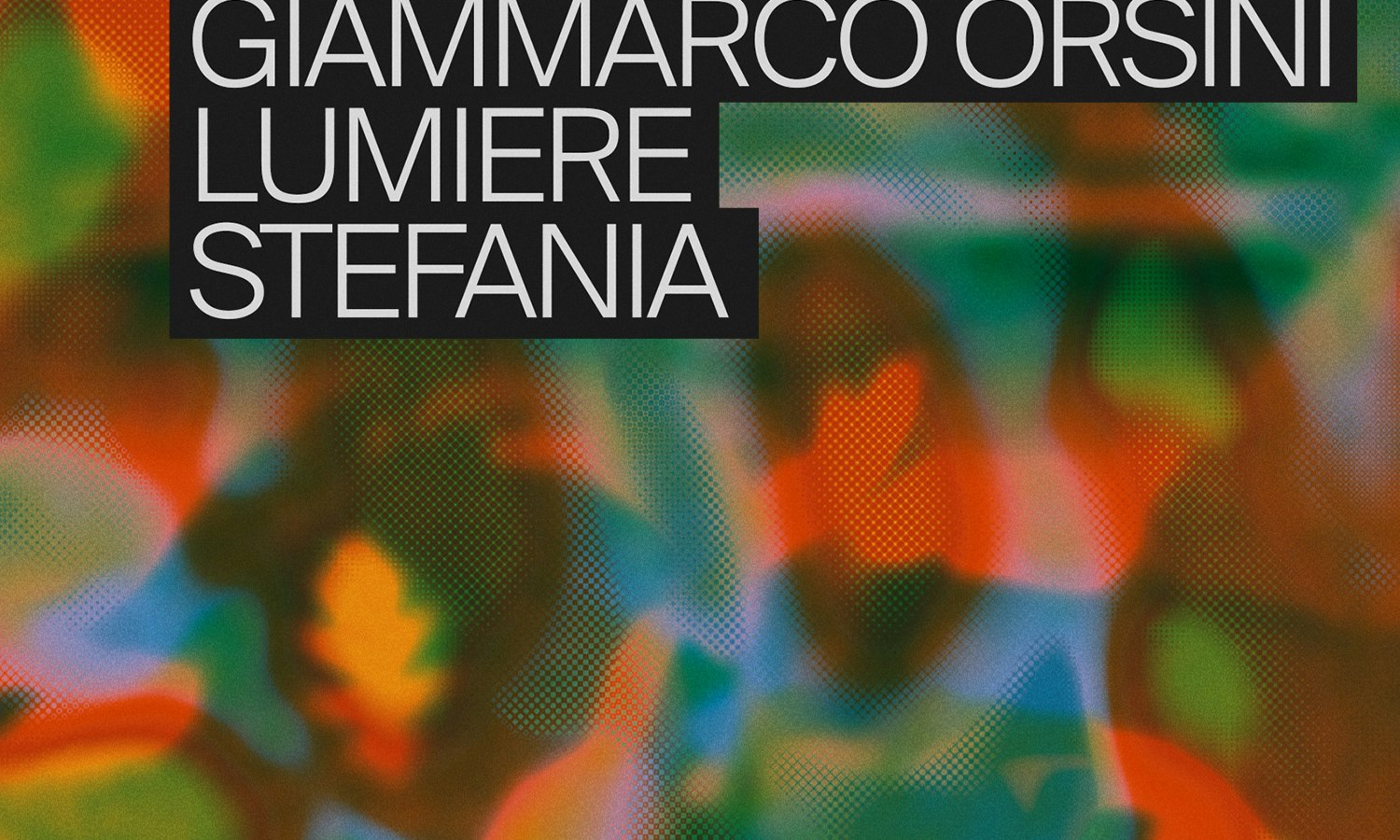 Roof: Giammarco Orsini, Alex Neri, Lumiere & Stefania