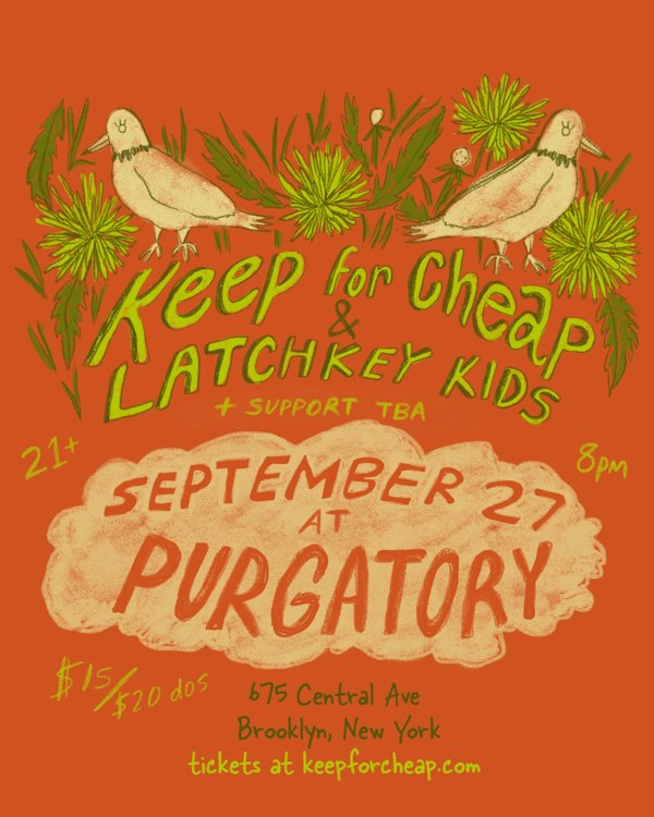 Keep for Cheap, Latchkey Kids, and Kyra and The Chameleons