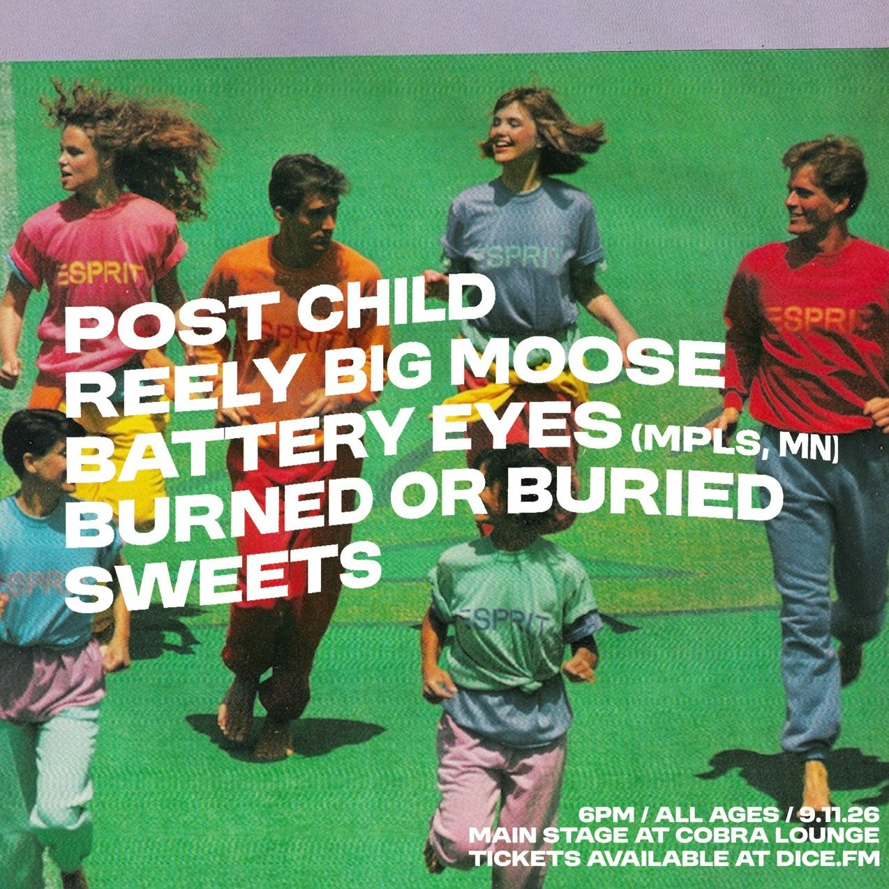 Post Child / Reely Big Moose / Battery Eyes / Burned or Buried / Sweets