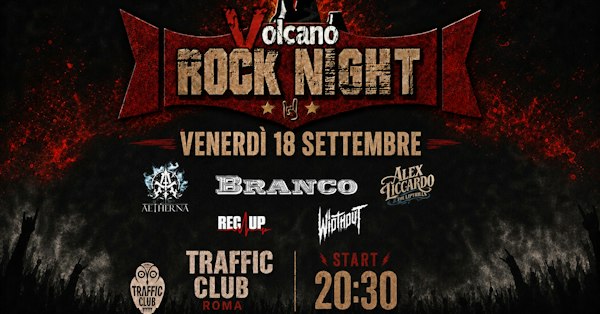 VOLCANO ROCK NIGHT