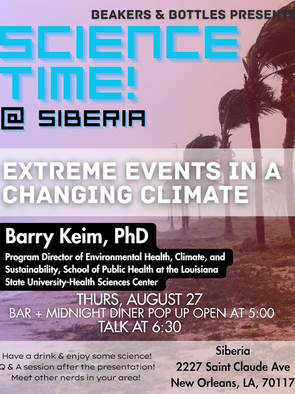 SCIENCE TIME! Extreme Events In A Changing Climate