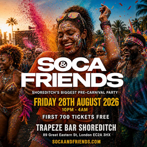 SOCA & FRIENDS - London's Soca Carnival Party